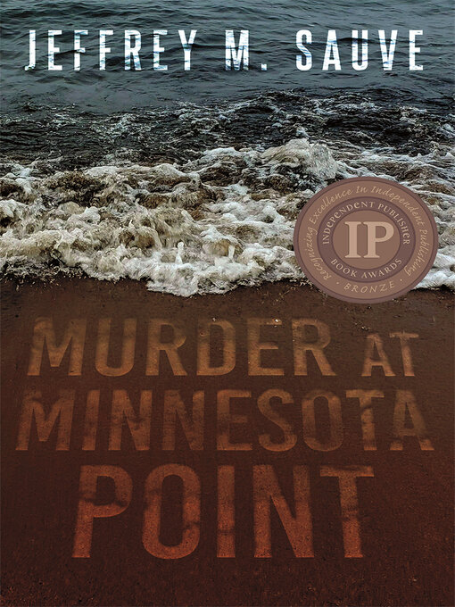 Title details for Murder at Minnesota Point by Jeffrey M. Sauve - Available